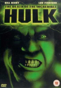 La morte dell'incredibile Hulk streaming