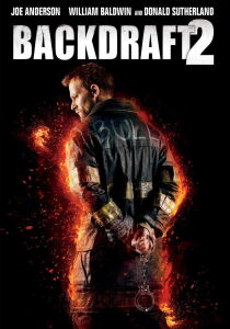 Fuoco assassino 2 – Backdraft 2 streaming