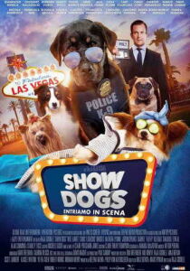 Show Dogs - Entriamo in scena streaming