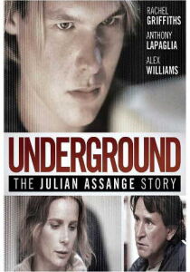 Underground - The Julian Assange Story streaming