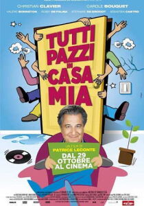 Tutti pazzi in casa mia streaming