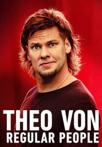 Theo Von - Regular People [Sub-ITA] streaming