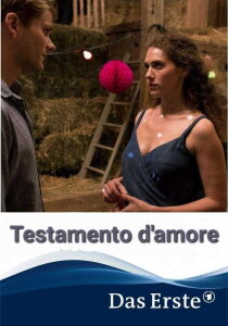 Testamento d'amore streaming