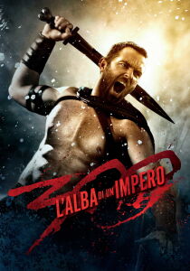 300: L’alba di un impero streaming