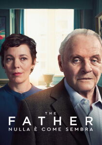 The Father - Nulla è come sembra streaming