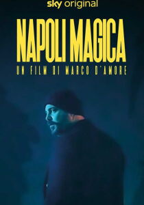 Napoli Magica streaming