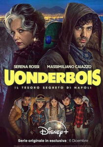 Uonderbois - Il Tesoro Segreto di Napoli streaming