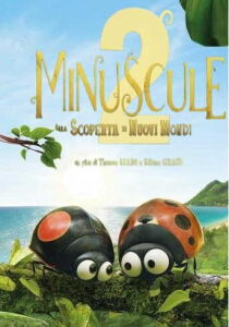 Minuscule 2 - Alla scoperta di nuovi mondi streaming