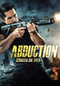 Abduction – Minaccia dal cielo streaming