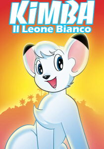 Kimba, il leone bianco streaming