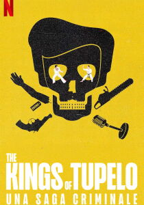 The Kings of Tupelo - Una saga criminale streaming