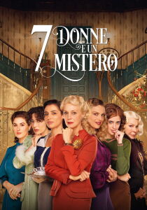 7 donne e un mistero streaming