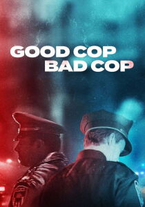 Good Cop Bad Cop streaming