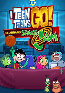 I Teen Titans Go! Guardano Space Jam streaming