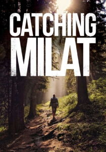 Catching Milat streaming