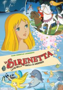 La sirenetta - La più bella favola di Andersen streaming