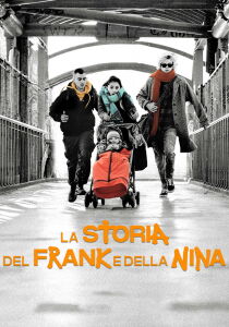 La storia del Frank e della Nina streaming