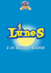 I Lunes e la sfera di Lasifer streaming