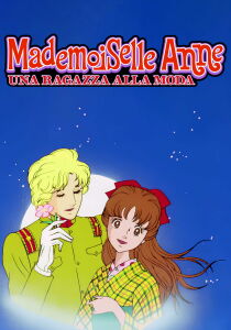 Mademoiselle Anne - Una ragazza alla moda streaming