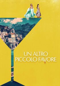 Un altro piccolo favore streaming