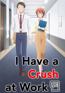 I Have a Crush at Work [Sub-ITA] streaming