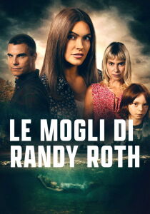 Le mogli di Randy Roth streaming
