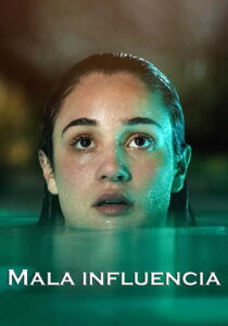 Mala influencia streaming