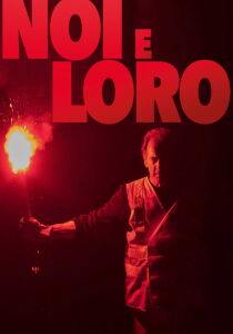 Noi e loro streaming