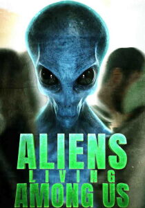 Aliens Living Among Us [Sub-ITA] streaming
