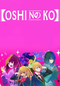 Oshi no Ko [Sub-ITA] streaming