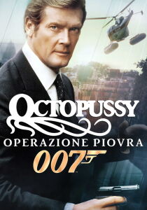 007 - Octopussy Operazione piovra streaming