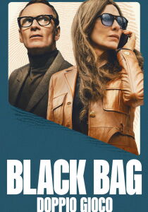 Black Bag - Doppio gioco streaming