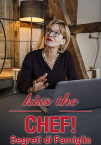 Kiss the Chef 7 - Segreti di famiglia streaming