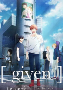 Given the Movie - To the Sea [Sub-ITA] streaming
