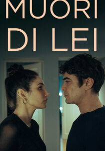 Muori di lei streaming