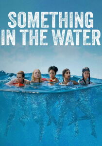 Something in the Water streaming
