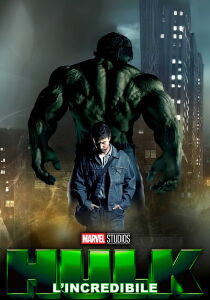 L’incredibile Hulk streaming