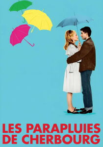 Les Parapluies de Cherbourg streaming