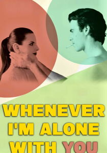 Whenever I'm Alone with You [Sub-ITA] streaming