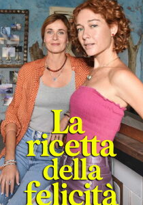 La ricetta della felicità streaming
