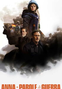 Anna - Parole di guerra streaming