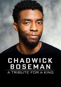 Chadwick Boseman - Tributo a un re [Sub-Ita] [CORTO] streaming