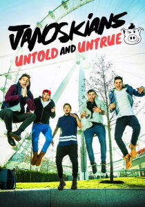 Janoskians: Untold and Untrue [Sub-Ita] streaming