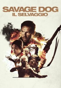 Savage Dog – Il selvaggio streaming