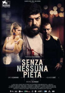 Senza nessuna pietà streaming