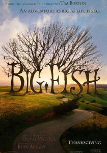 Big Fish - Le storie di una vita incredibile streaming