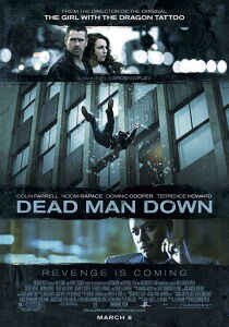 Dead Man Down - Il sapore della vendetta streaming