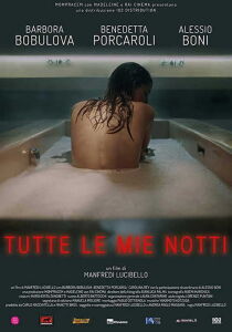 Tutte le mie notti streaming