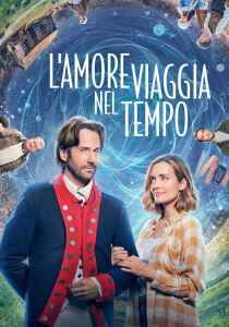 L'amore viaggia nel tempo streaming