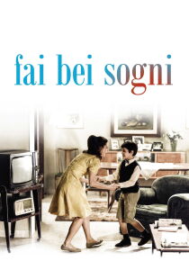 Fai Bei Sogni streaming